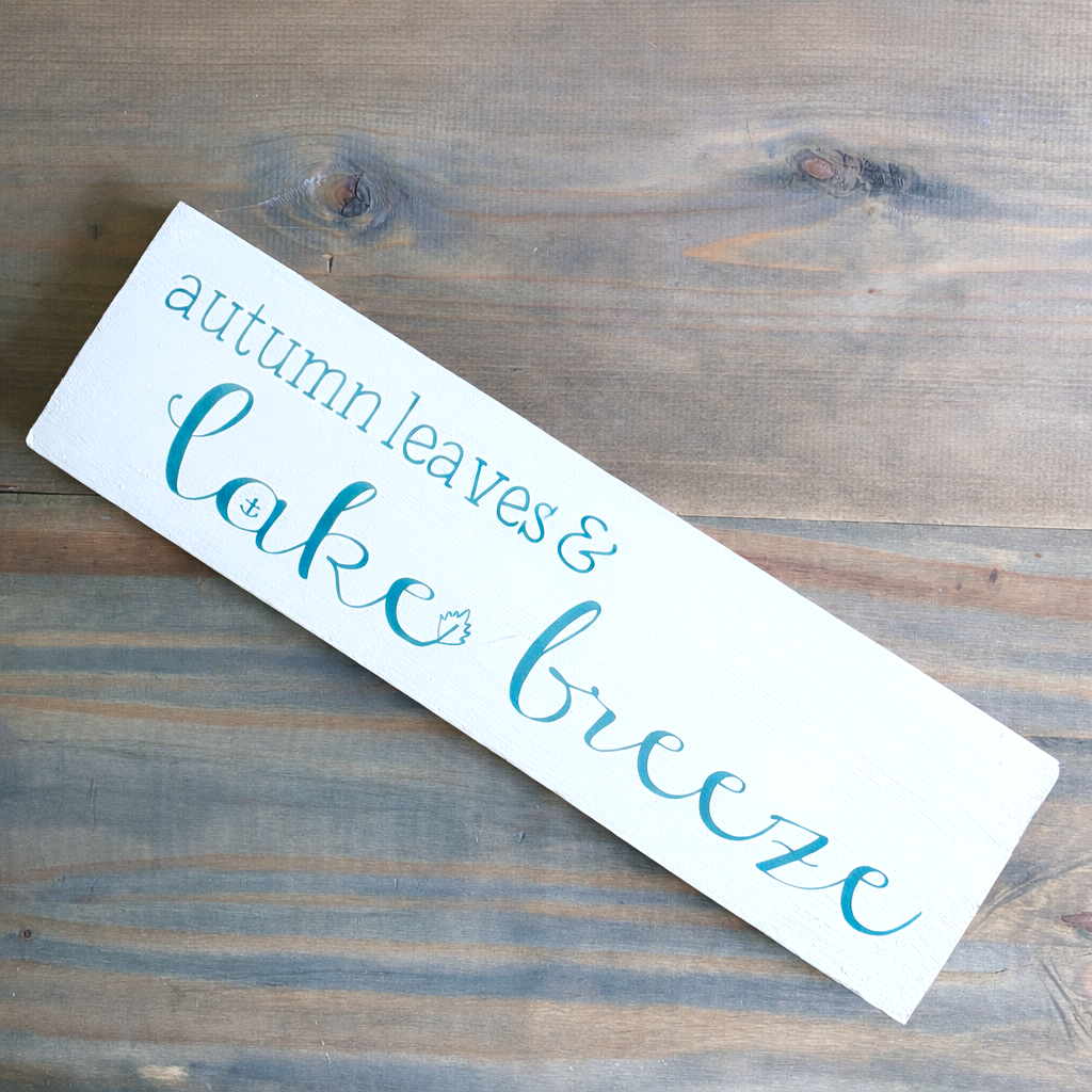 Autumn Leaves Lake Breeze Sign