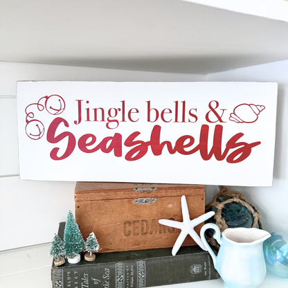 Jingle Bells & Sea Shells Sign