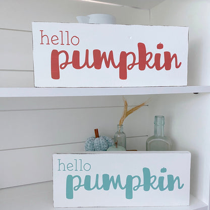 Hello Pumpkin Sign – Handmade Fall Wood Decor