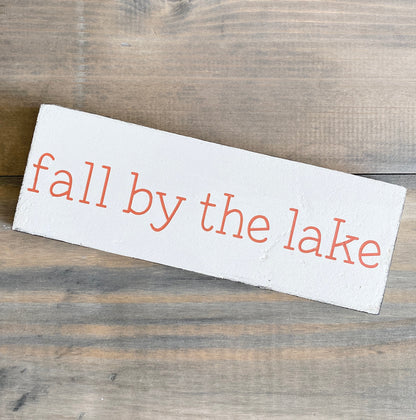 Fall by the Lake Sign