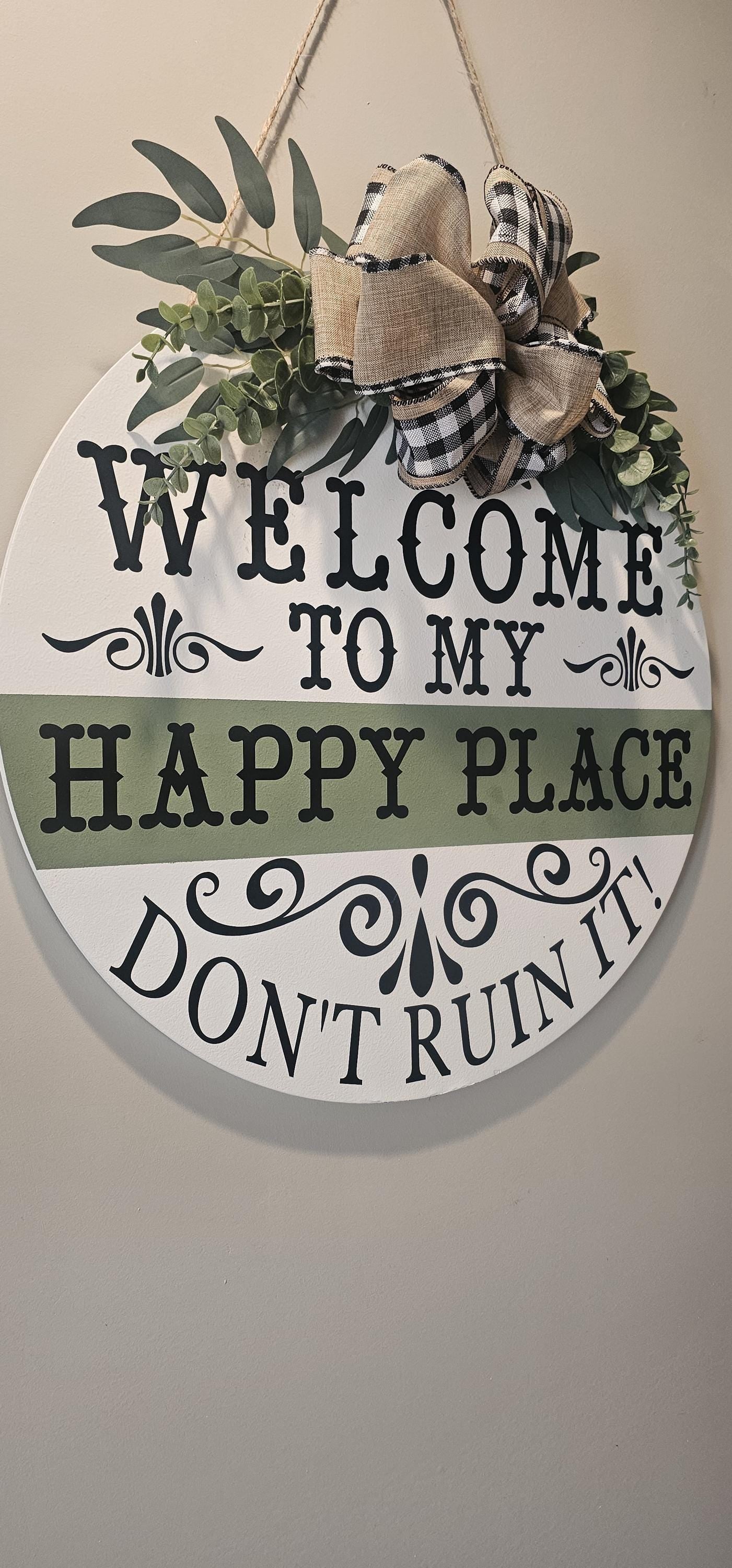 Welcome To My Happy Place Sign – Handmade Farmhouse Front Door Decor, 20"